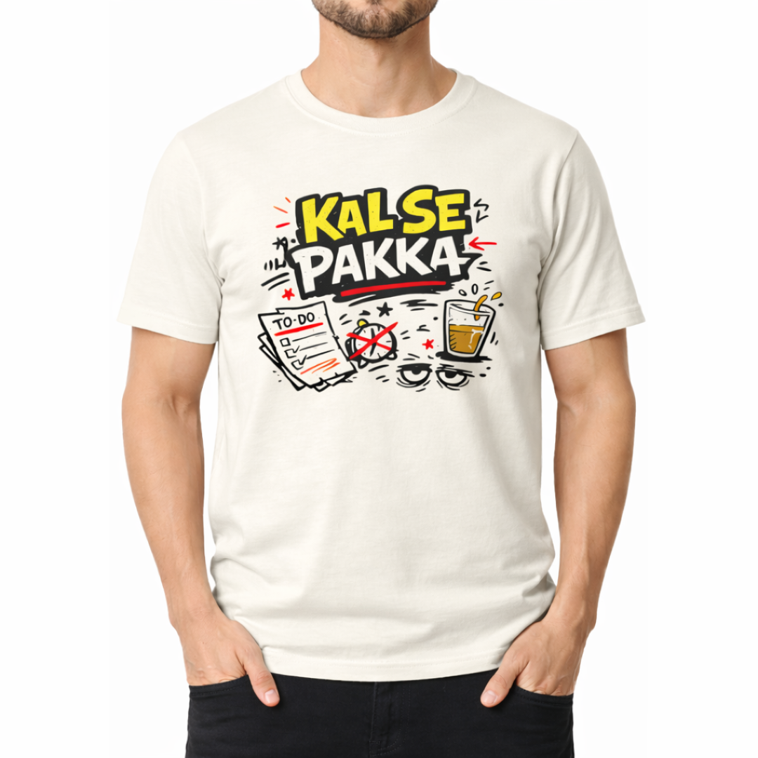 Kal Se Pakka Regular Fit Tee